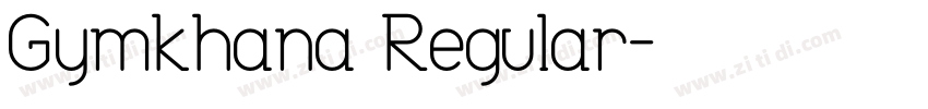 Gymkhana Regular字体转换